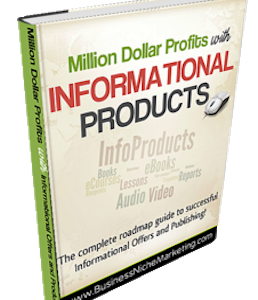 Million Dollar Profits With Informational Products (E-Book)
